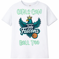 MS Lady Falcons Girls Can Ball Too
